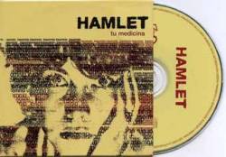 Hamlet : Tu Medicina